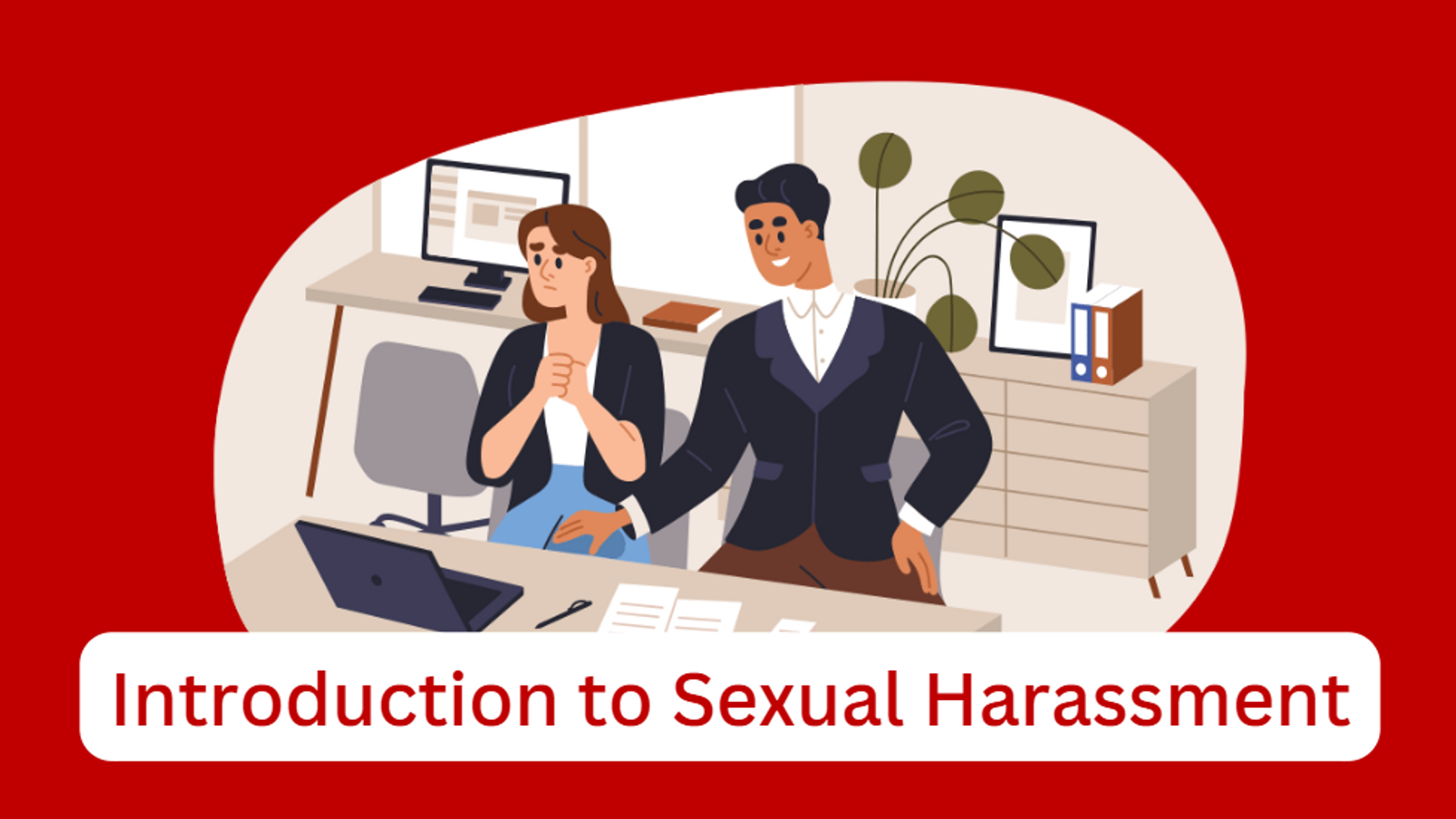 Prevention of Sexual Harassment